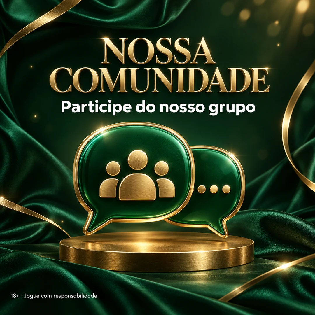 Comunidade — participe do nosso grupo. 18+. Jogue com responsabilidade.